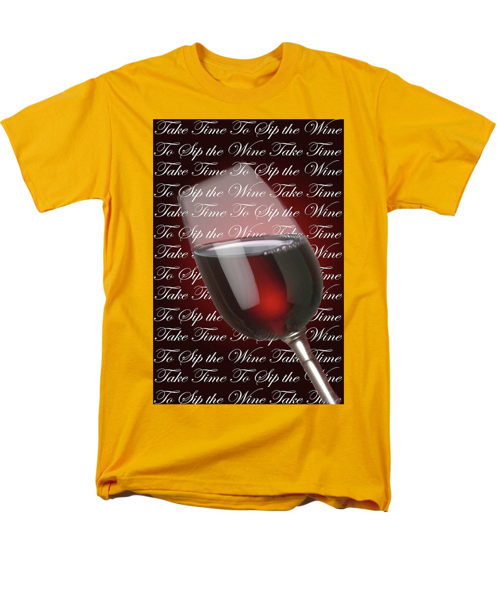 Take Time To Sip The Wine - Men's T-Shirt (Regular Fit)