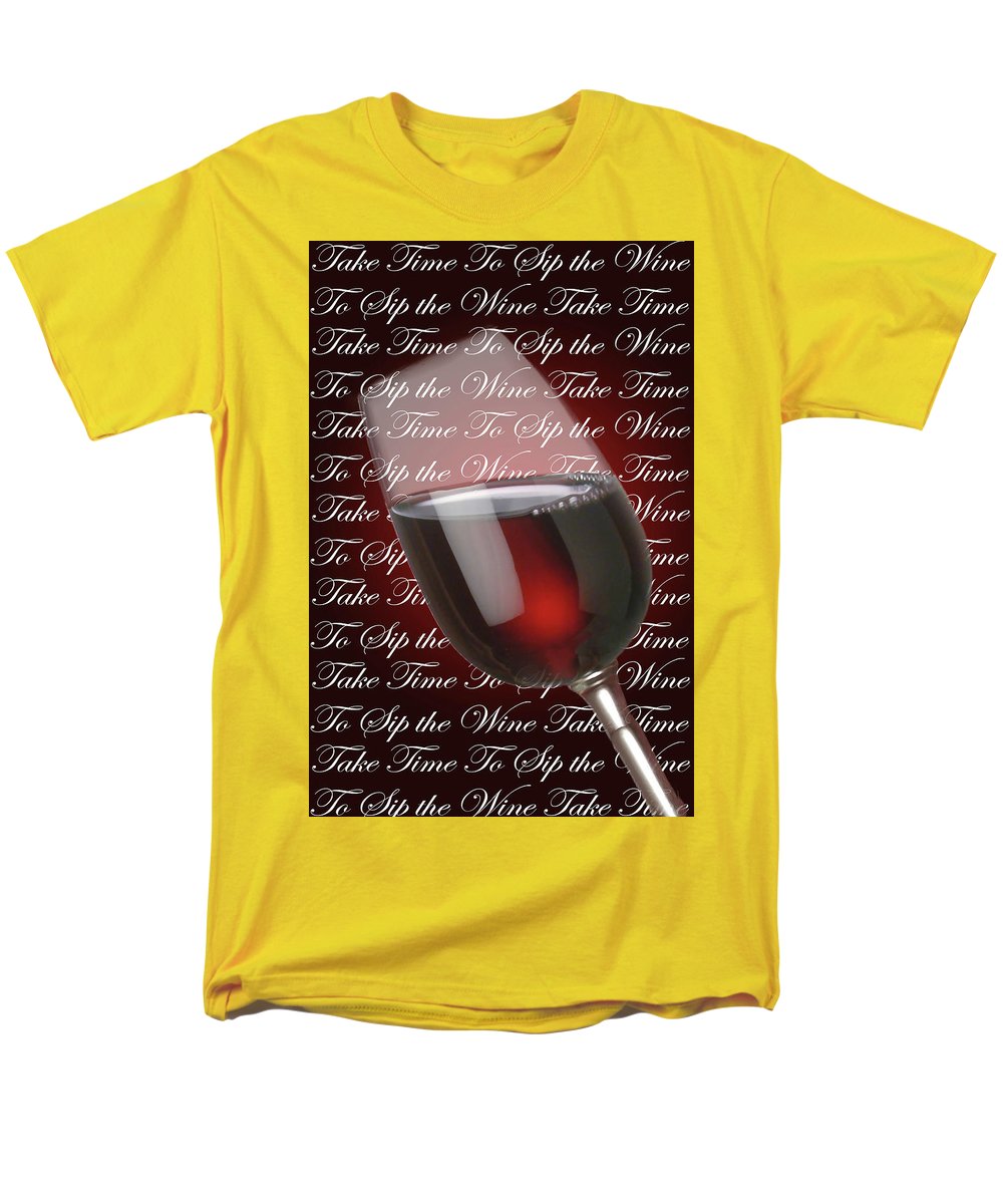 Take Time To Sip The Wine - Men's T-Shirt (Regular Fit)