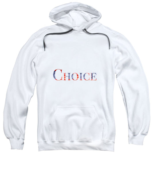 Pro Choice - Sweatshirt