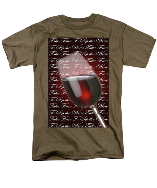 Take Time To Sip The Wine - Men's T-Shirt  (Regular Fit)